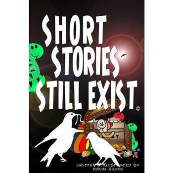 Short Stories Still Exist