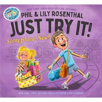 Just Try It! Someplace New!