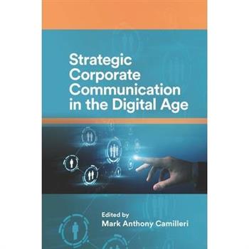 Strategic Corporate Communication in the Digital Age