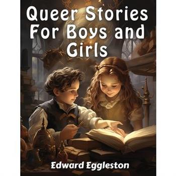 Queer Stories For Boys and Girls