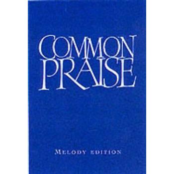 Common Praise Melody & Words