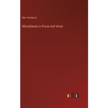 Miscellanies in Prose and Verse