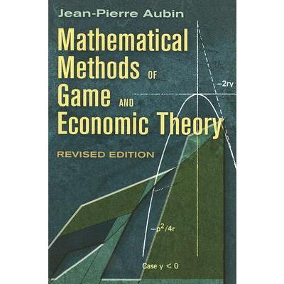 Mathematical Methods of Game and Economic Theory