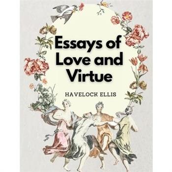 Essays of Love and Virtue