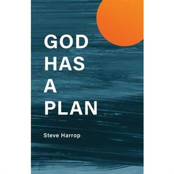 God Has A Plan