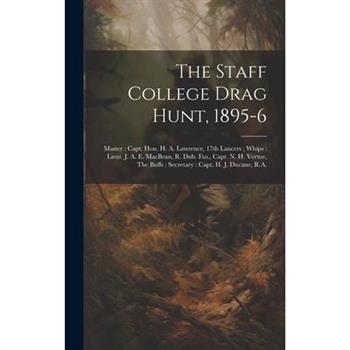 The Staff College Drag Hunt, 1895-6