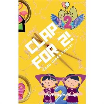Clap for 2!