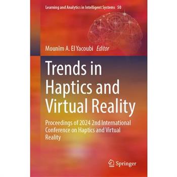 Trends in Haptics and Virtual Reality