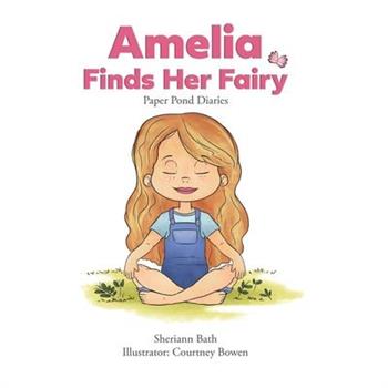 Amelia Finds Her Fairy