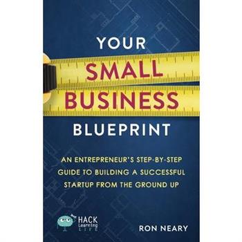 Your Small Business Blueprint