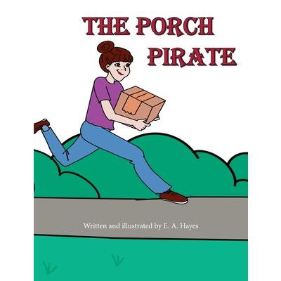 The Porch Pirate