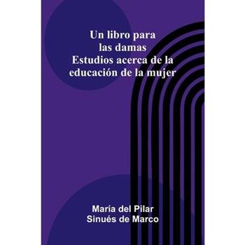Un Libro Para Las Damas