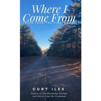 Where I Come From