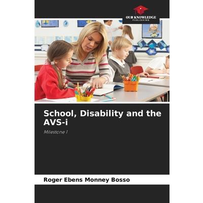 School, Disability and the AVS-i