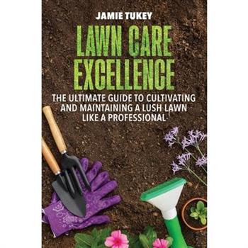 Lawn Care Excellence