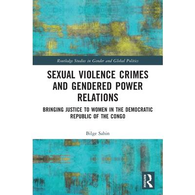Sexual Violence Crimes and Gendered Power Relations