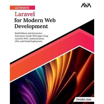 Ultimate Laravel for Modern Web Development
