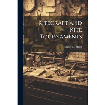 Kitecraft and Kite Tournaments