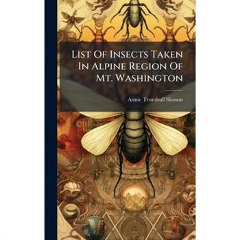 List Of Insects Taken In Alpine Region Of Mt. Washington