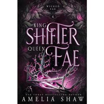 King Shifter and Queen Fae