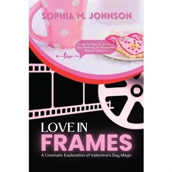 Love in Frames