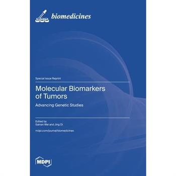 Molecular Biomarkers of Tumors