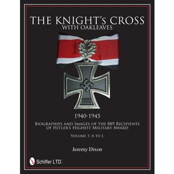 The Knight's Cross with Oakleaves, 1940-1945