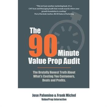 The 90-Minute Value Prop Audit