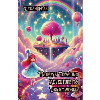 Maggy's Floating Adventure to Dreamworld