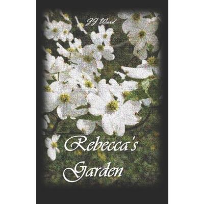 Rebecca’s Garden