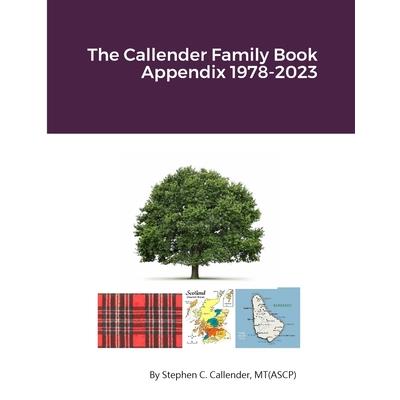 The Callender Family Book Appendix 1978-2023
