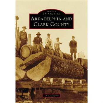 Arkadelphia and Clark County