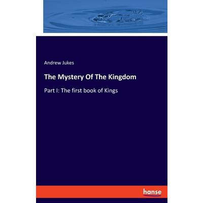 The Mystery Of The Kingdom