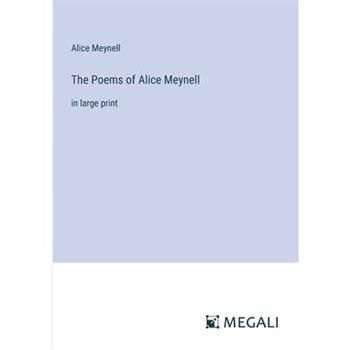 The Poems of Alice Meynell