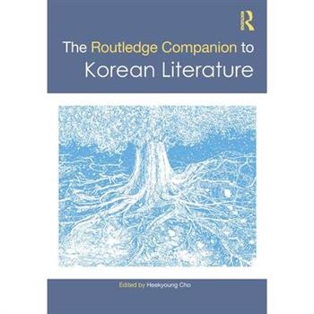 The Routledge Companion to Korean Literature