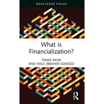 What is Financialization?