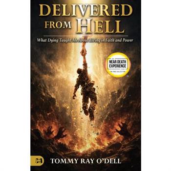 Delivered from Hell