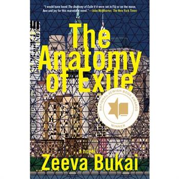 The Anatomy of Exile: A Novel