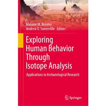 Exploring Human Behavior Through Isotope Analysis