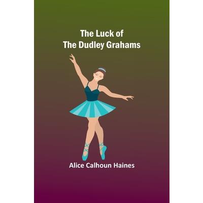 The Luck of the Dudley Grahams