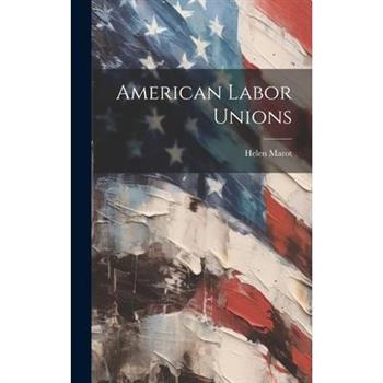 American Labor Unions