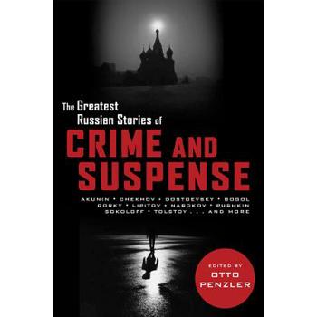 The Greatest Russian Stories of Crime and Suspense