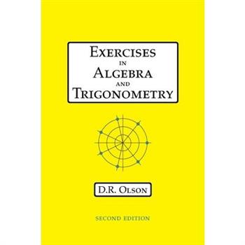Exercises in Algebra and Trigonometry