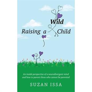 Raising a Wild Child