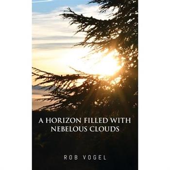 A Horizon Filled with Nebelous Clouds