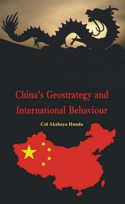 China's Geo-strategy and International Behaviour