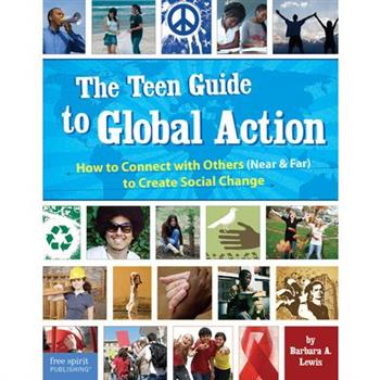 The Teen Guide to Global Action