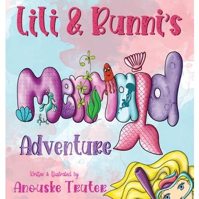 Lili & Bunni's Mermaid Adventure