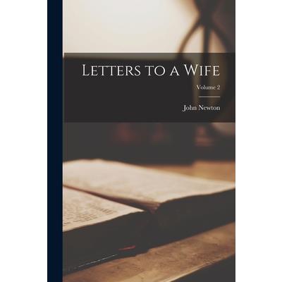 Letters to a Wife; Volume 2