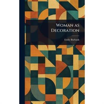Woman as Decoration